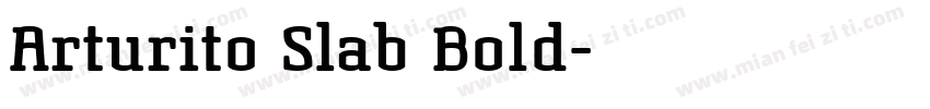 Arturito Slab Bold字体转换
